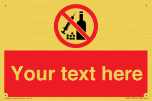 Custom No alcohol or drugs Sign